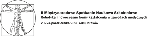 Robotyka | i nowoczesne formy kształcenia  w zawodach medycznych